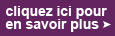 cliquez ici pour en savoir plus